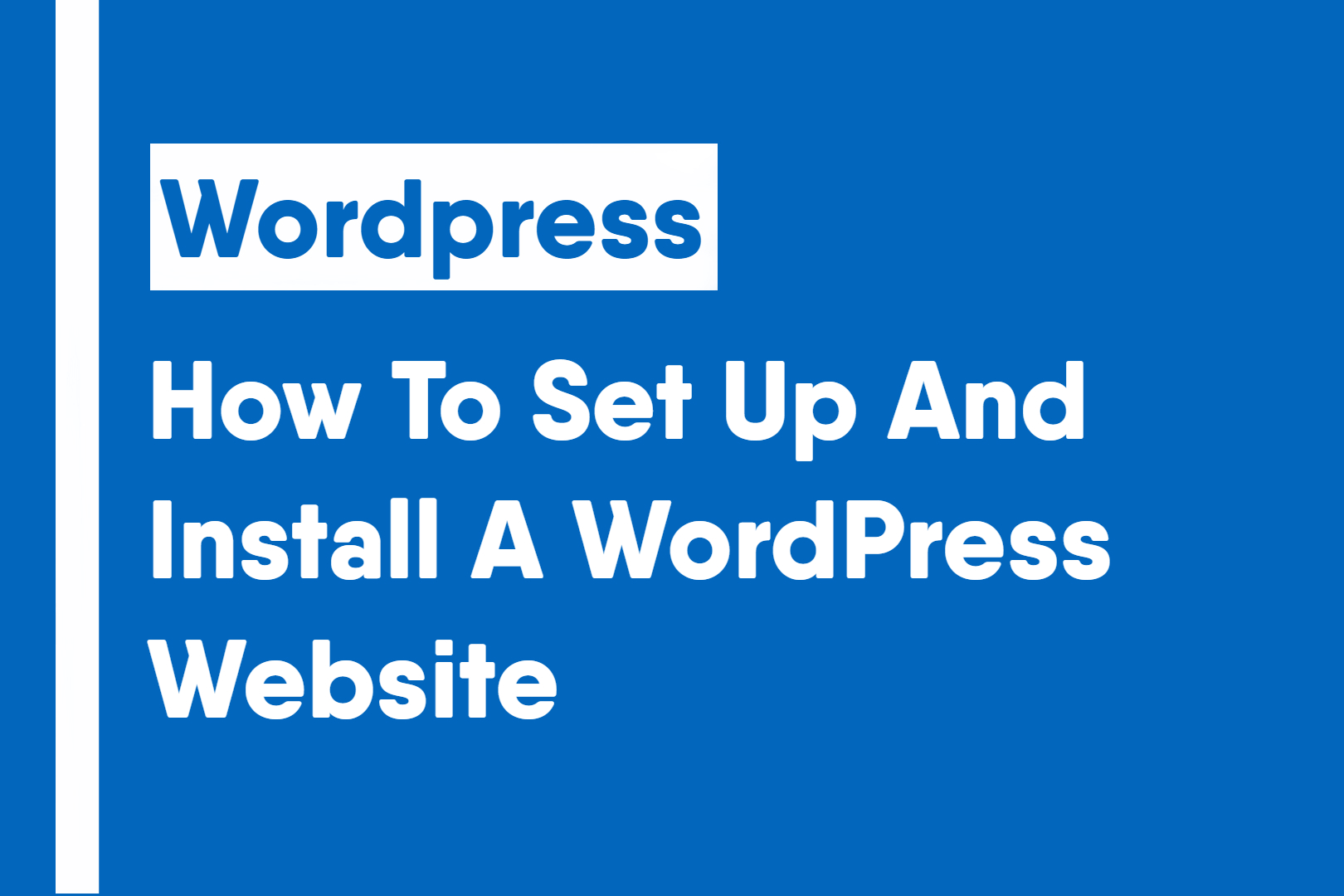 How to set up and install a wordpress website