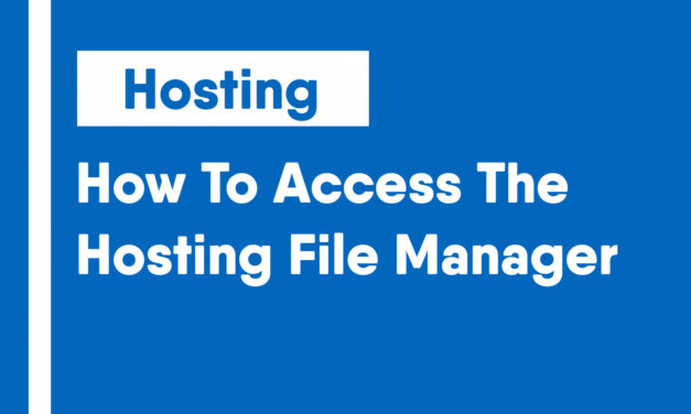How To Access The Hosting File Manager