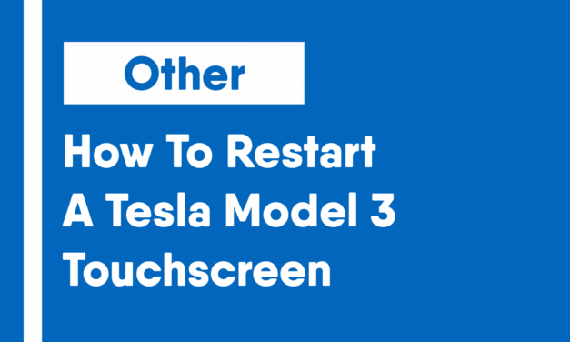 How To Restart A Tesla Model 3 Touchscreen