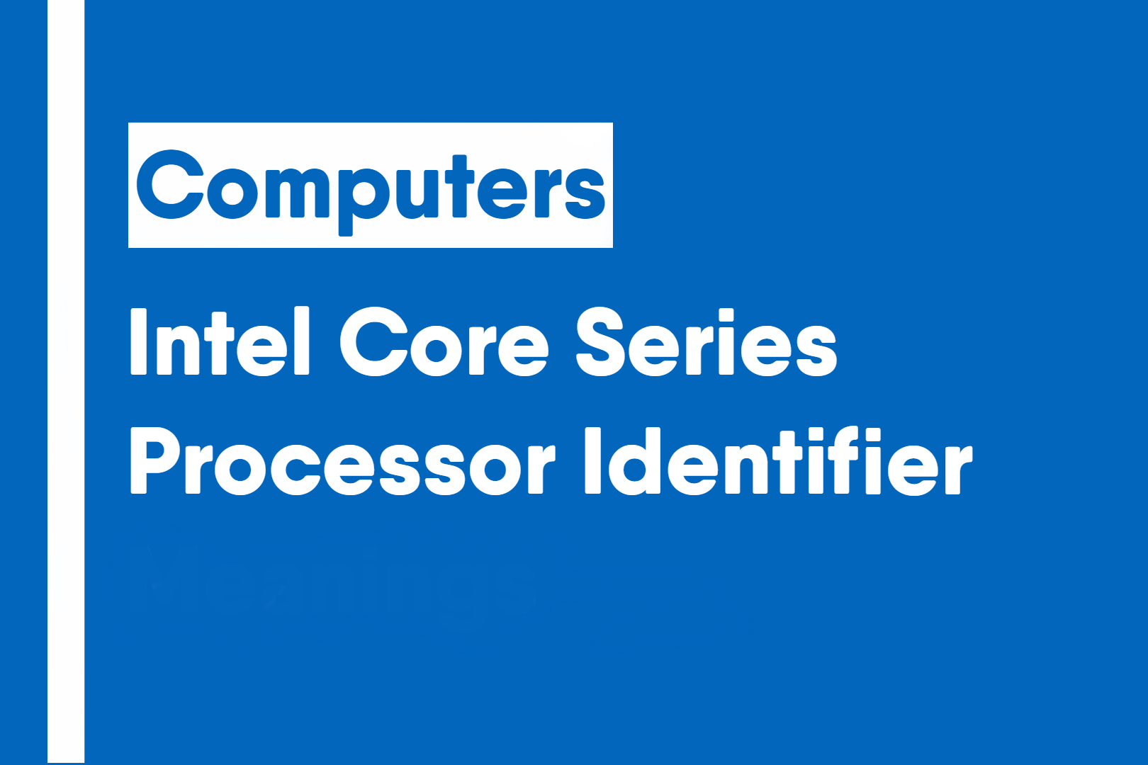 Intel Core Series Processor Identifier