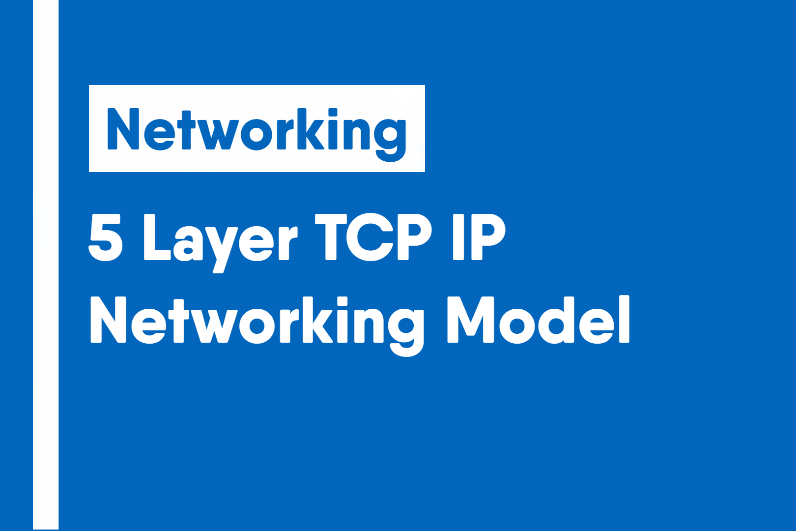 5 Layer TCP IP Networking Model