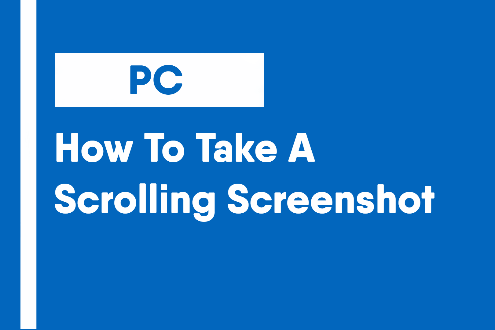 How To Take A Scrolling Screenshot