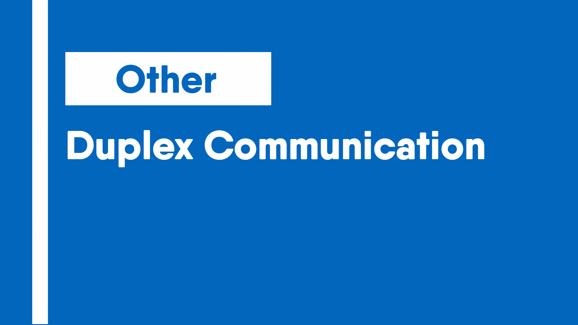 Duplex Communication