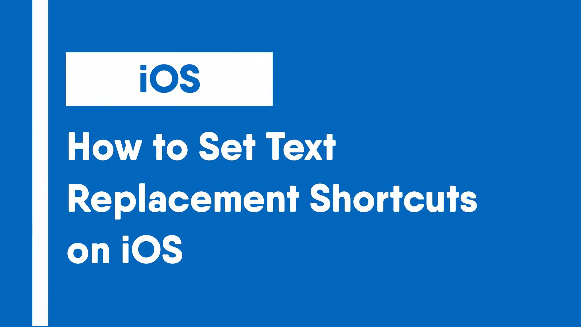 How to Set Text Replacement Shortcuts on iOS