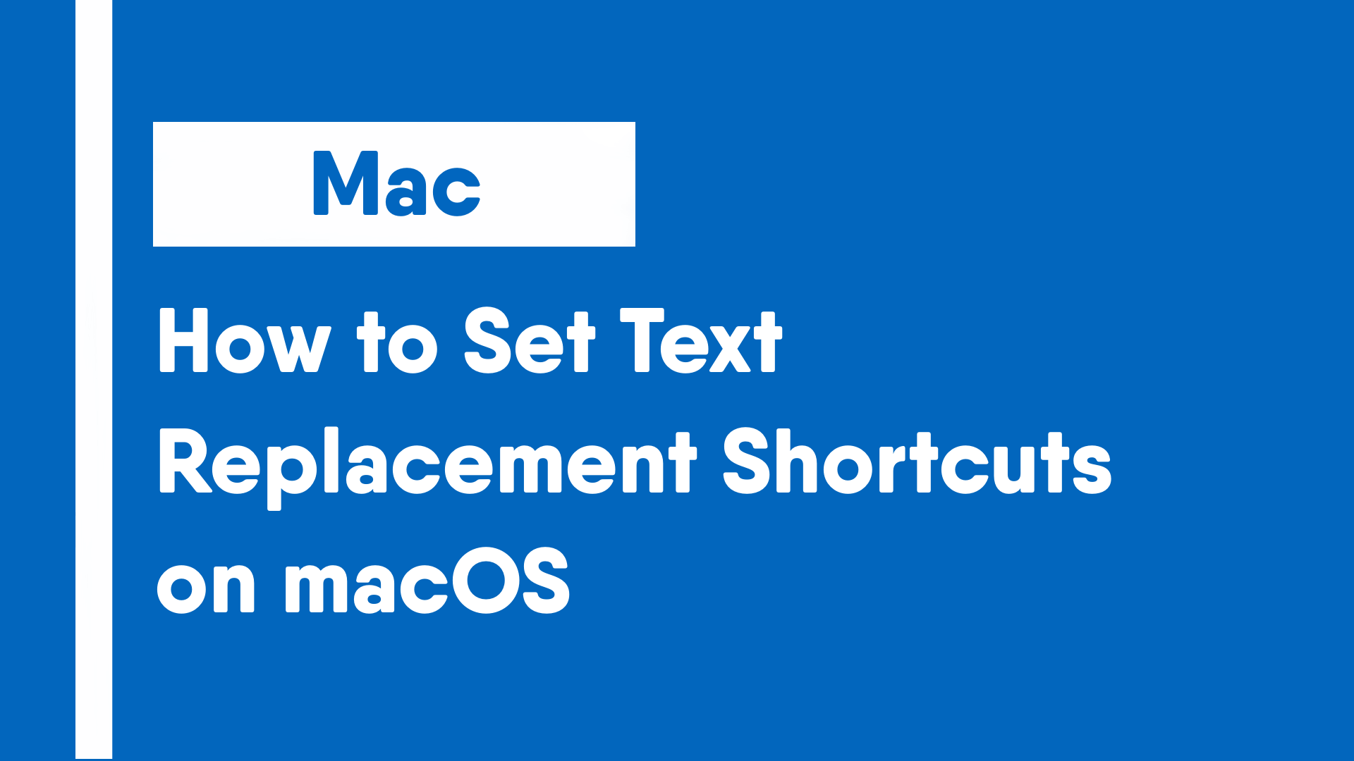 How to Set Text Replacement Shortcuts on macOS