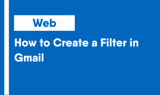 How to Create a Filter in Gmail