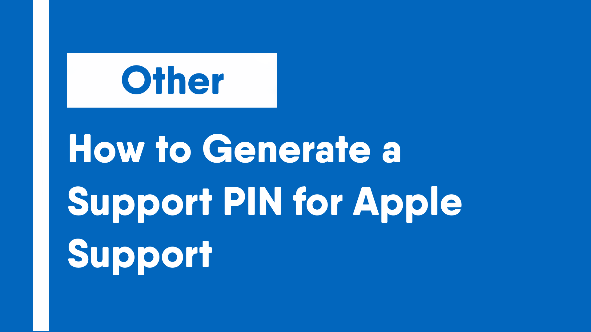 How to Generate a Support PIN for Apple Support