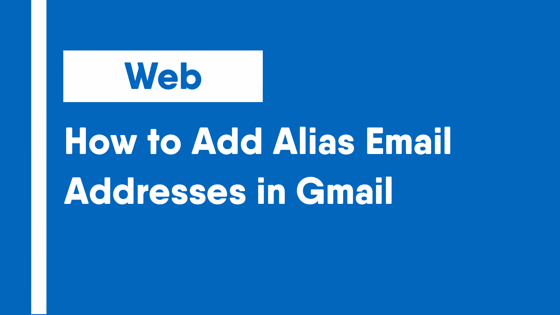 How to Add Alias Email Addresses in Gmail