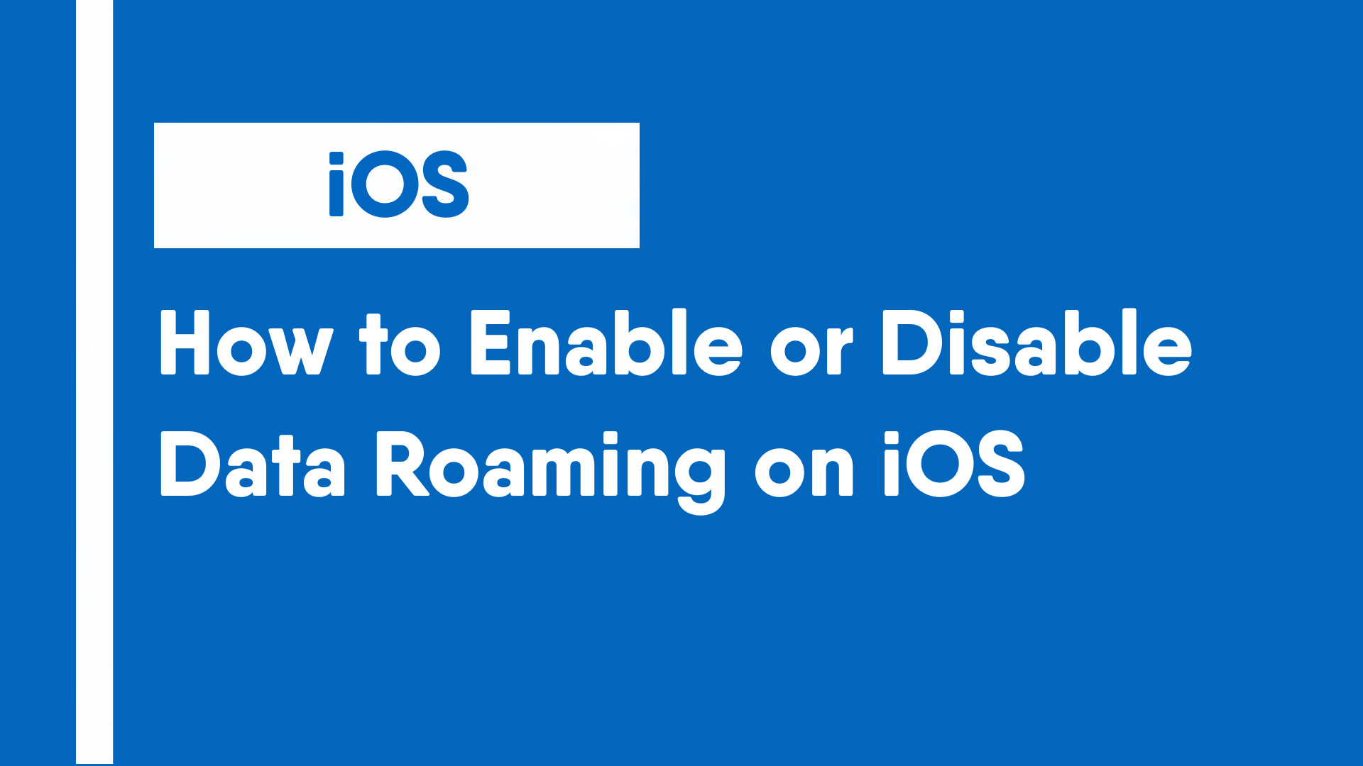 How to Enable or Disable Data Roaming on iOS