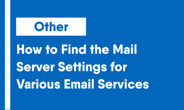 How to Find the Mail Server Settings for Various Email Services