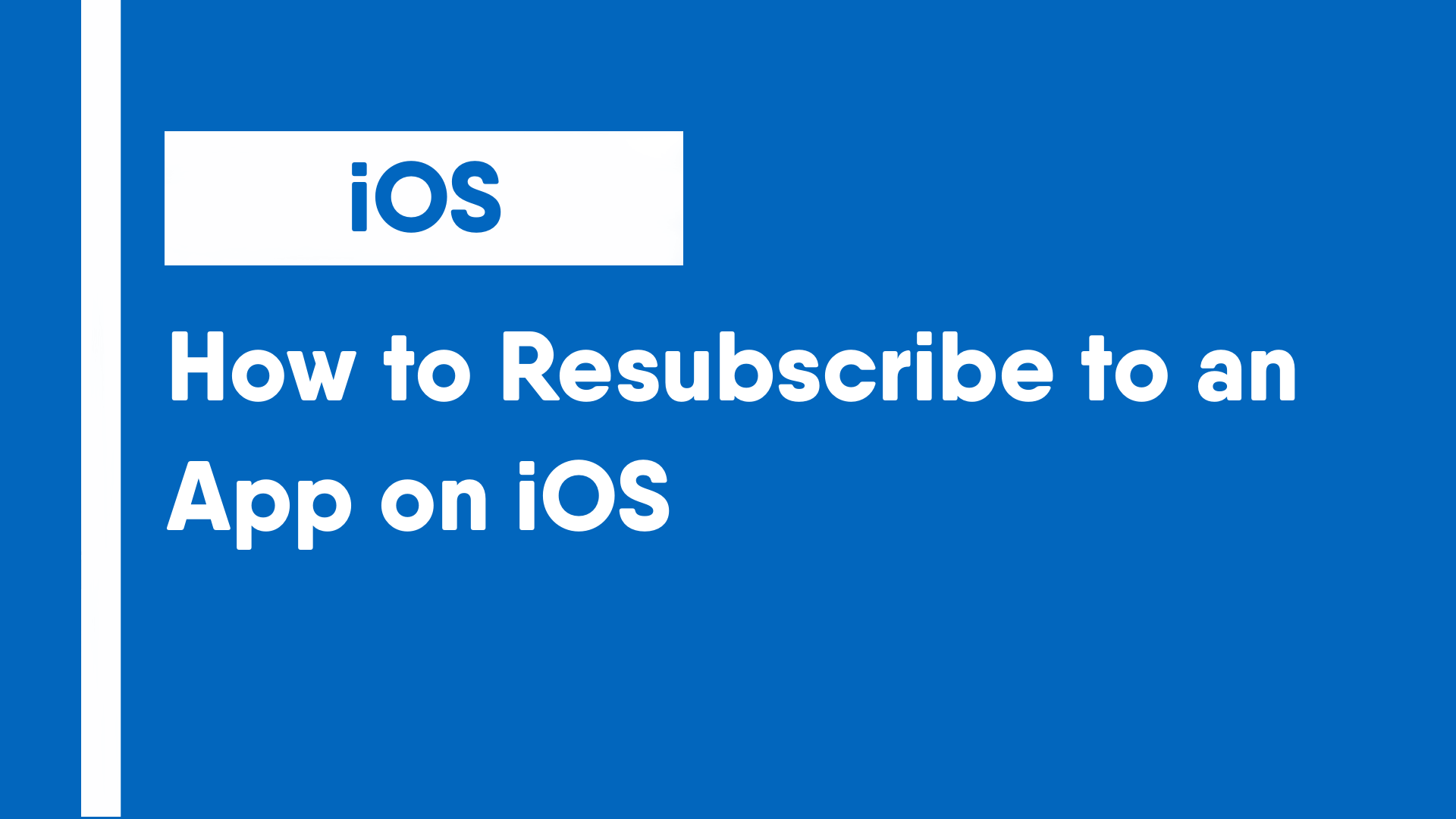 How to Resubscribe to an App on iOS