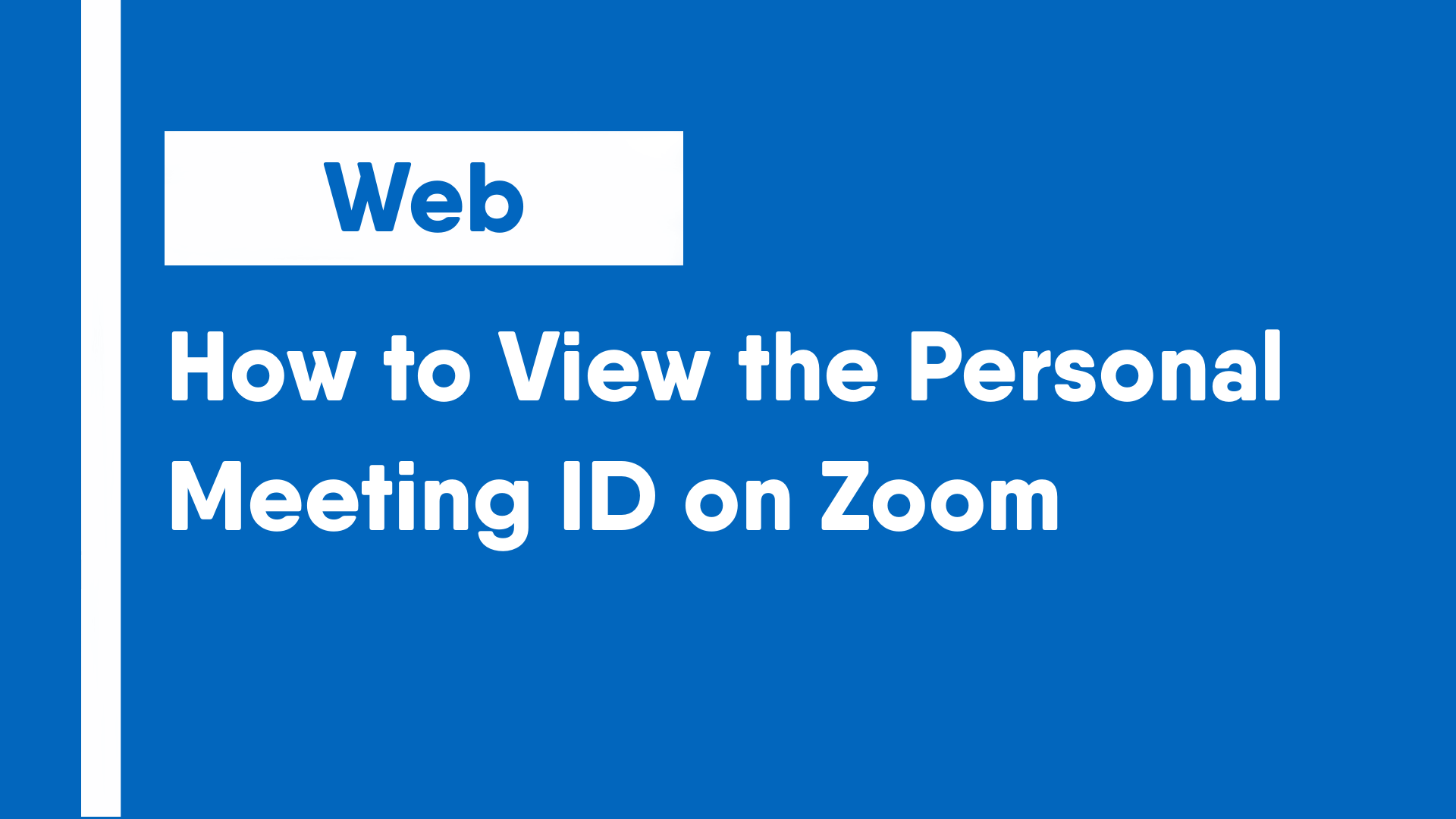 How to View the Personal Meeting ID on Zoom
